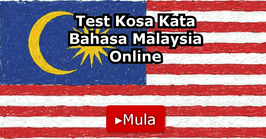 Test Kosa  Kata  Bahasa  Malaysia Online