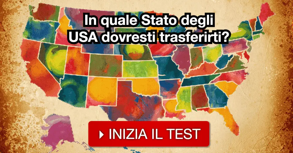 In quale Stato degli USA dovresti trasferirti?