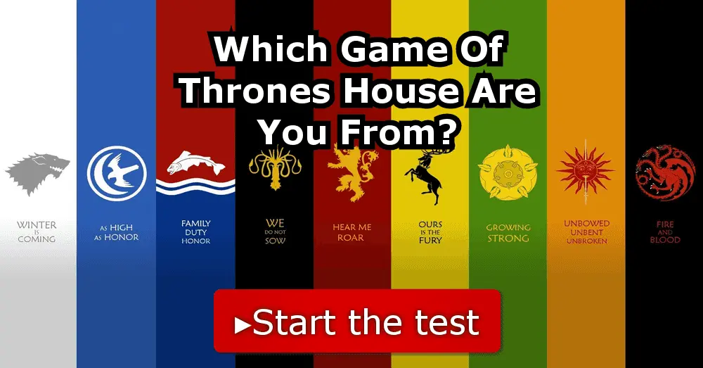 Which Game Of Thrones House Are You From 